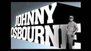 JOHNNY OSBORNE - OH GIRL