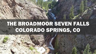 The Broadmoor Seven Falls - Colorado Springs, CO