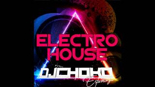 MIX ELECTRO HOUSE  DJ CHOKO MTY