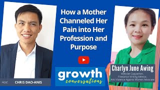 HOW A MOTHER CHANNELED HER PAIN INTO HER PROFESSION AND PURPOSE | Mother Ant | Growth Conversations