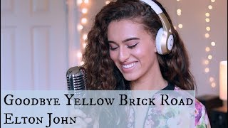 Goodbye Yellow Brick Road / Elton John Cover acoustic (Bailey Rushlow)