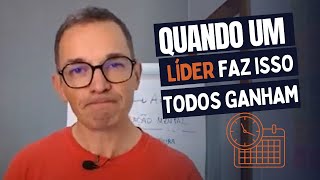 Quando um líder faz isso, todos ganham