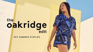 Summer, the Oakridge Edit way | Mr Price