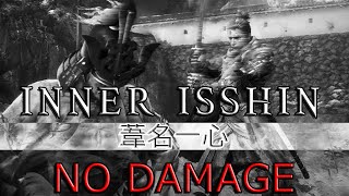 INNER ISSHIN (NO DAMAGE/DEMON BELL/CHARMLESS/SWORD ONLY/NG+) | Sekiro: Shadows Die Twice