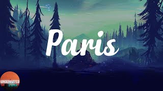 The Chainsmokers - Paris (Lyrics)