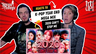 2020 Can't stop me - K-POP Year end Megamix - REACTION by Songs and Thongs #kpoprewind2020