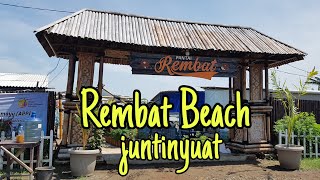 PANTAI REMBAT JUNTINYUAT INDRAMAYU