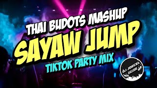 SAYAW JUMP (THAI BUDOTS) DJ JOECEL EXCLUSIVE