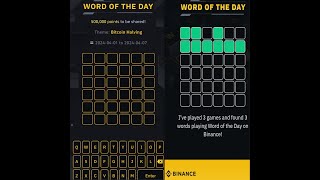 Binance's "Word of the Day" challenge. Complete done everyday