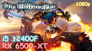 i5 12400F + RX 6500 XT -  The Riftbreaker - All max - RXT off - AMD FidelityFX off - #1080p