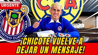 🔴💥¡OTRA VEZ! Chicote vuelve a dejar un mensaje que no le va a gustar nada a las Chivas