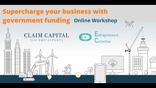 Founder Workshop: Supercharge your startup with R&D Credits, Funding and Grants