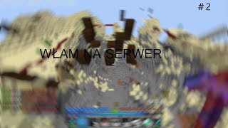 Włam na serwer minecraft Kolejny serwer ze słabymi zabezpieczeniami #2