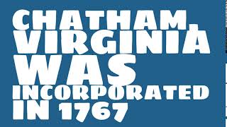 When was Chatham, Virginia founded?