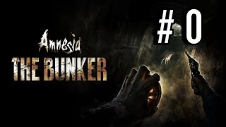 Amnesia The Bunker Прохождение  Мы в бункере !# 0