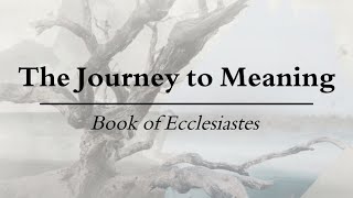 The Journey to Meaning - October 13th, 2024