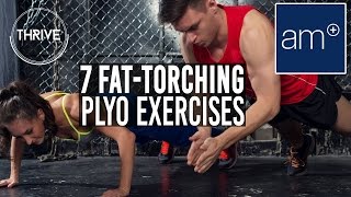 7 Fat Torching Plyo Exercises | Thrive