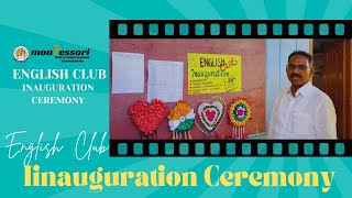 English Club Inauguration Ceremony 2024 | @MontessoriHighSchoolValigonda