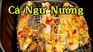 Cá Ngừ Nướng Ngon Miệng Với Gia Vị Đơn Giản – Công Thức Thơm Ngon #cooking