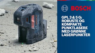 Bosch Professional GPL 3 & 5 G: Robuste og kompakte punktlasere med grønne laserpunkter