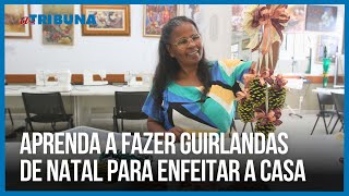 Aprenda a fazer guirlandas de Natal para enfeitar a casa | Como Fazer