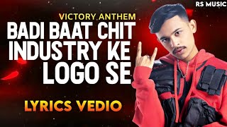 Victory Anthem - Kushi X Lushcurry (Lyrics) | Badi Baat Chit Industry Ke Logo Se | New Song 2024