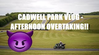 CADWELL PARK 8th June [Track Day Vlog] | EP2 Afternoon Overtaking!!!