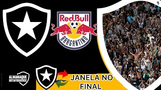 BOTAFOGO X BRAGANTINO/ JANELA DE TRANSFERÊNCIAS INTERNACIONAIS NO FINAL