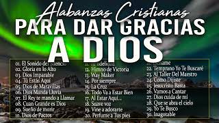 MUSICA CRISTIANA PARA SENTIR LA PRESENCIA DE DIOS 🔥 HERMOSAS ALABANZAS CRISTIANAS DE ADORACION 2024