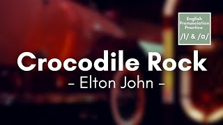 Crocodile Rock by Elton John (Lyrics)