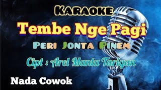 TEMBE NGE PAGI | KARAOKE LAGU KARO | NADA COWOK