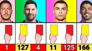 Comparison: Number Of Yellow & Red Cards Famous Footballers