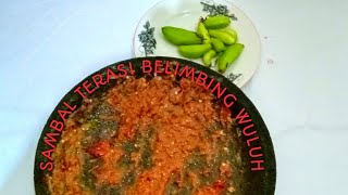 SAMBAL TERASI BELIMBING WULUH.ENAK SAMBALNYA..WAJIB DICOBA.!!!