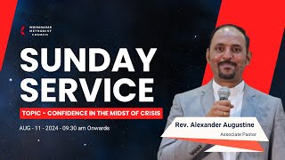 Confidence in the midst of crisis | 11 Aug 2024 | 9:30 a.m. | Sunday Service Live