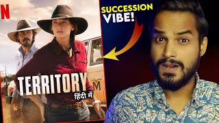 Territory Review : FAMILY DRIVEN POWER DRAMA...🙆|| Territory Netflix Review || Territory Trailer