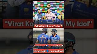 subhman Gill idol is virat kohli 😈🛐 || #shorts #viral