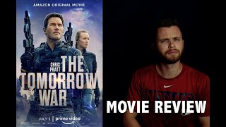 The Tomorrow War - Movie Review