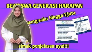 KEUNTUNGAN DAPET BEASISWA GENERASI HARAPAN