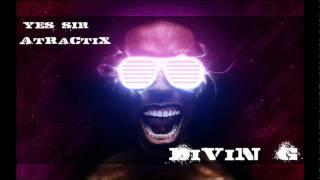 DiVin G.- YES SIR (Atractix Of Nik Cooper)