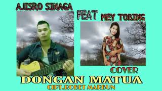 DONGAN MATUA- AJISRO SINAGA FEAT MEY TOBING