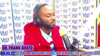 VISION1 MID MORNING LIFE CHANGING SHOW WITH FRANK BREFO FUCKENBURG(DR)