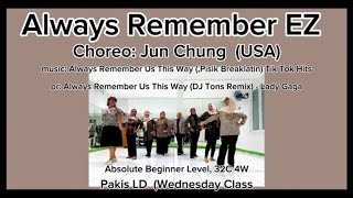 Always Remember EZ - Line Dance//Demo//Choreo: Jun Chung (USA) - September 2024