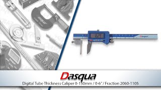 Dasqua Digital Tube Thickness Caliper 0-150mm / 0-6″ / Fraction (2060 1105)