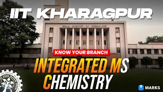 🧪 Integrated MS Chemistry at IIT Kharagpur