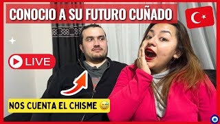 🔴CONOCIÓ A SU FUTURO CUÑADO😱NOS CUENTA TODO🤣#mexicanaenturquia #turquia #mexicana #vidaenturquia