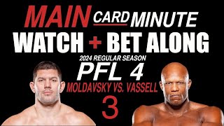 PFL 4: Moldavsky vs. Vassell 3 LIVE Stream | Watch & Bet Along Fight Companion | 2024 Regular Season