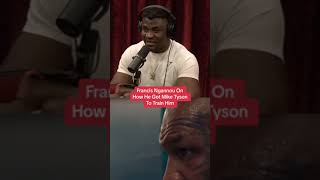 Joe Rogan & Francis Ngannou Discuss How He Convinced Mike Tyson to Become His Trainer