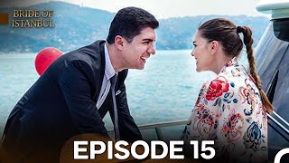 Bride of Istanbul Episode 15 (Long Version)