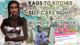 THE SIMS 4| RAGS TO RICHES CHALLENGE Ep. 9| SELF CARE 🧖🏾‍♀️ | Second Date w/ Londyn