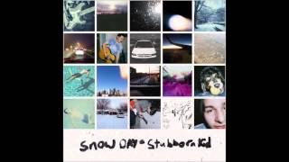 Snow Day - Ditch // Stubborn Kid